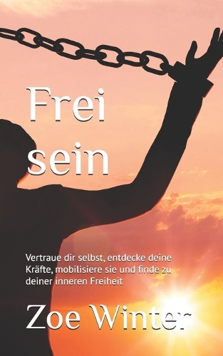 Frei sein