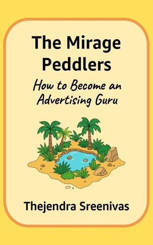The Mirage Peddlers