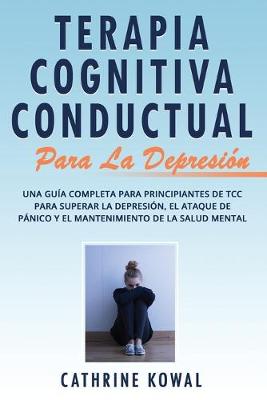 Terapia Cognitiva Conductual Para la Depresion