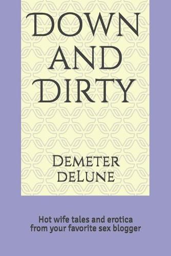 Down and Dirty