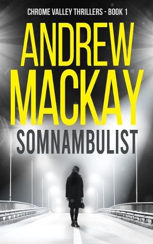 Somnambulist