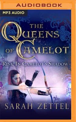 Risa: In Camelot's Shadow