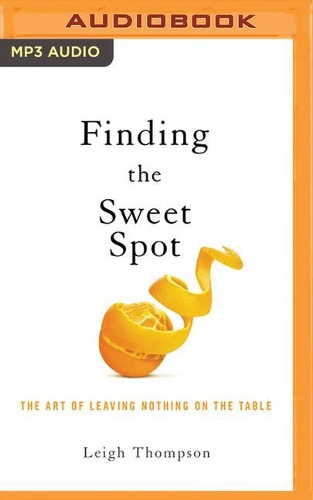 Negotiating the Sweet Spot