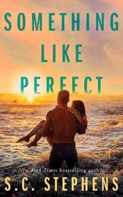 Something Like Perfect