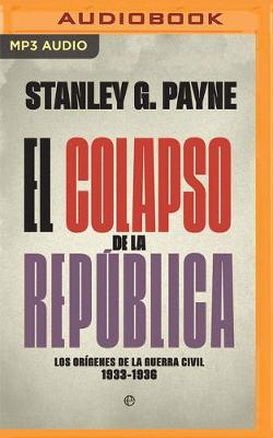 El colapso de la República (Narración en Castellano)