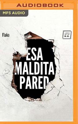 Esa maldita pared