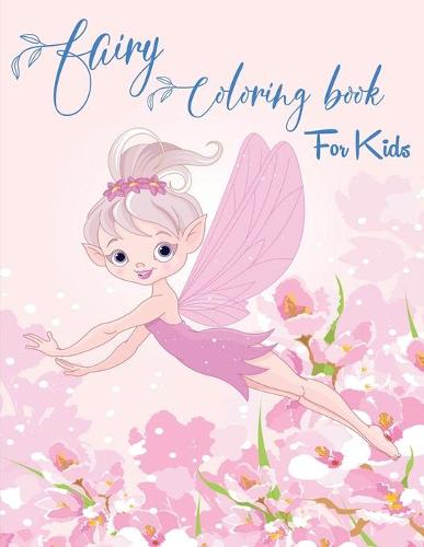 Fairy Coloring Book for Kids