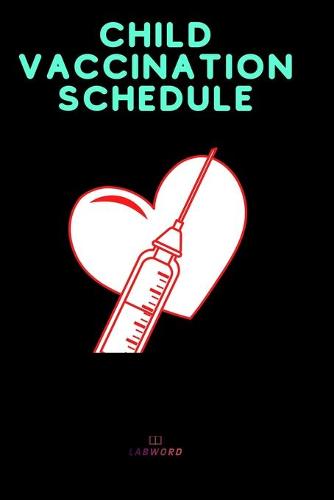 Child Vaccination Schedule
