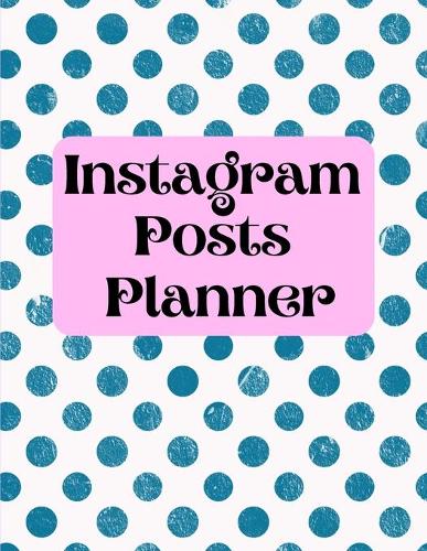 Instagram posts planner