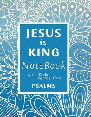 Jesus is King Notebook