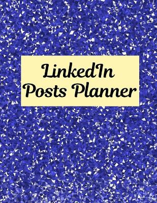 LinkedIn Posts Planner