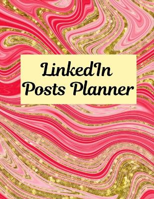 LinkedIn Posts Planner