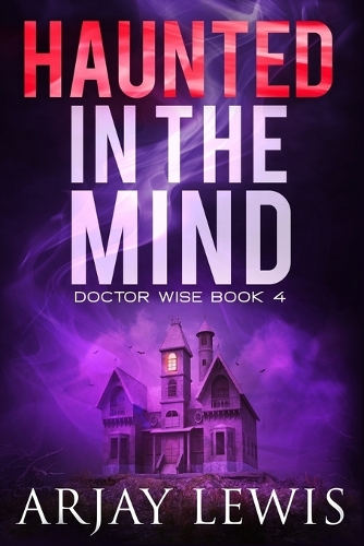 Haunted In The Mind