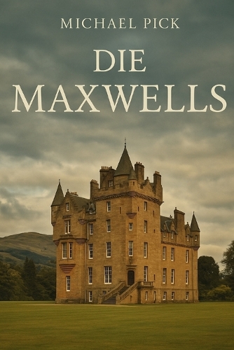 Die Maxwell