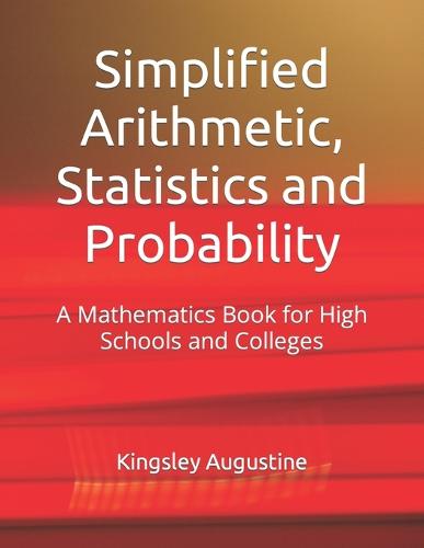 Statistics and Probaility Simplified Arithmetic