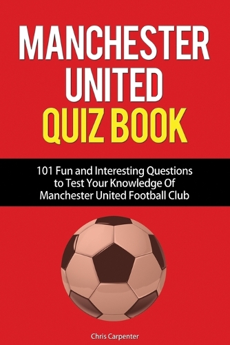 Manchester United Quiz Book