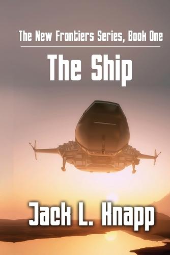 The New Frontiers Series, Book One