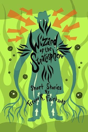 Wizard of the Stratosphere