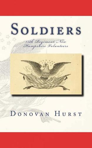 Soldiers of the 15th Regiment, New Hampshire Volunteers