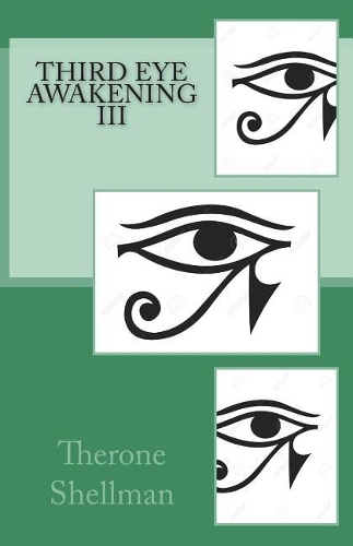 Third Eye Awakening III
