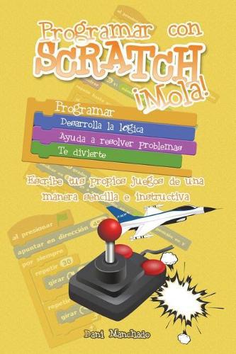 Programar con Scratch ¡Mola!