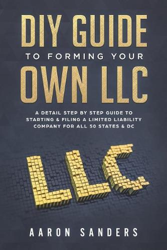 DIY Guide to Forming your Own LLC