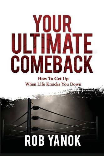 Your Ultimate Comeback