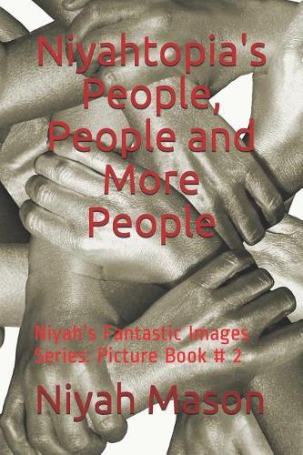 Niyahtopia's People, People and More People