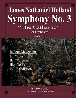 Symphony No. 3 "The Cathartic"