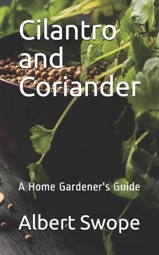 Cilantro and Coriander