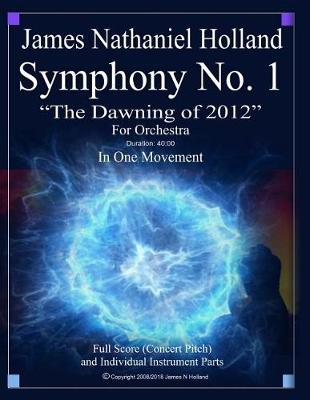 Symphony No 1 The Dawning of 2012
