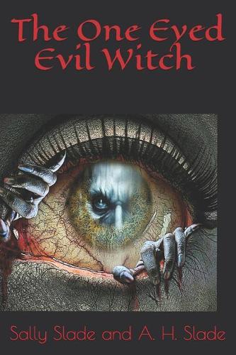 The One Eyed Evil Witch