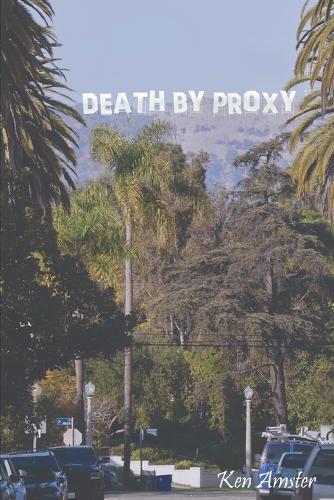 Death By Proxy