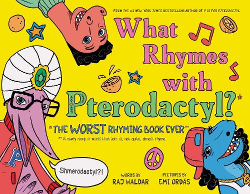 What Rhymes with Pterodactyl?