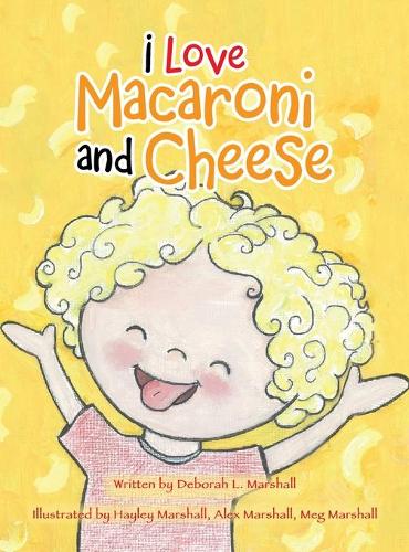 I Love Macaroni and Cheese