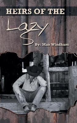 The Heirs of the Lazy S