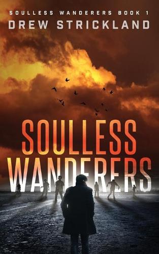 Soulless Wanderers