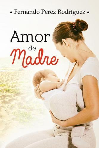 Amor de madre
