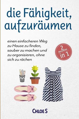 Die Fähigkeit, Aufzuräumen