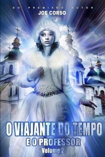 O Viajante Do Tempo E O Professor