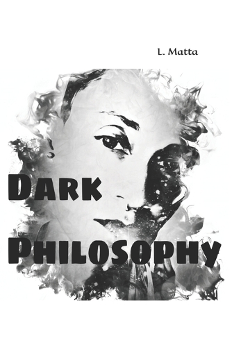 Dark Philosophy