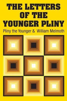 The Letters of the Younger Pliny