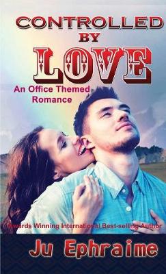 Controlled by Love