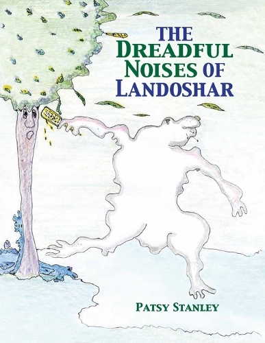The Dreadful Noises of Landoshar