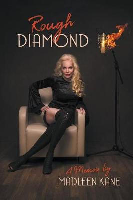 Rough Diamond (a Memoir)