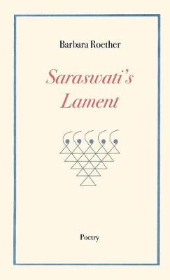 Saraswati's Lament