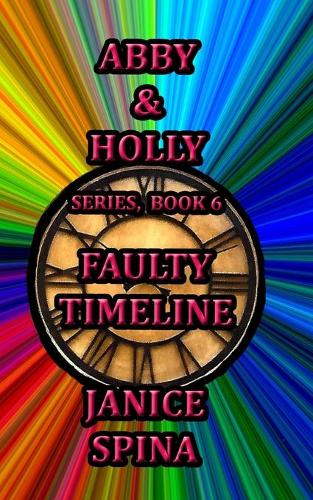 Abby & Holly Series, Book 6