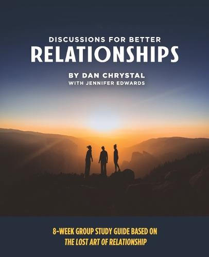 Discussions for Better Relationships