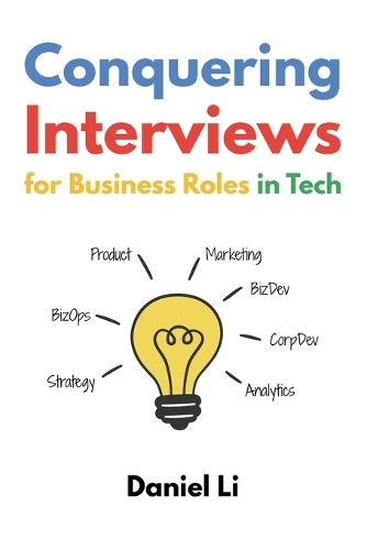 Conquering Interviews for Business Roles in Tech