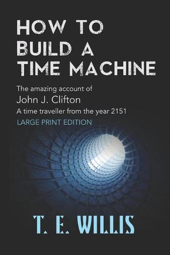 How to Build a Time Machine